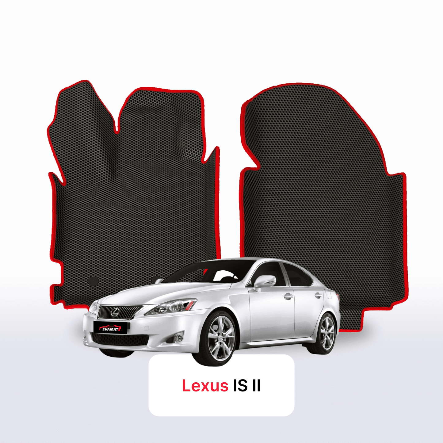 EVA auto paklāji Lexus IS 2 paaudze 2005-2016 gads SEDANS