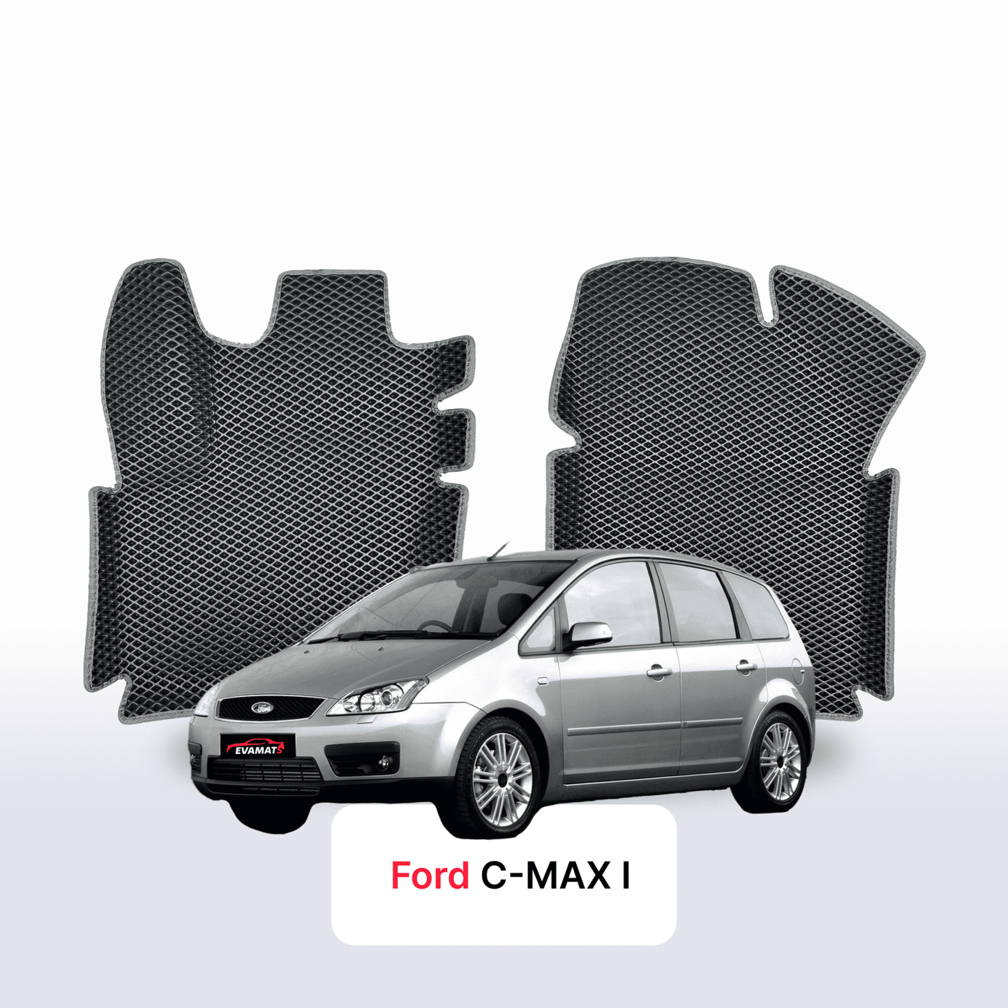 EVA auto paklāji Ford C-MAX 1 paaudze 2003-2010 gads MINIVENS