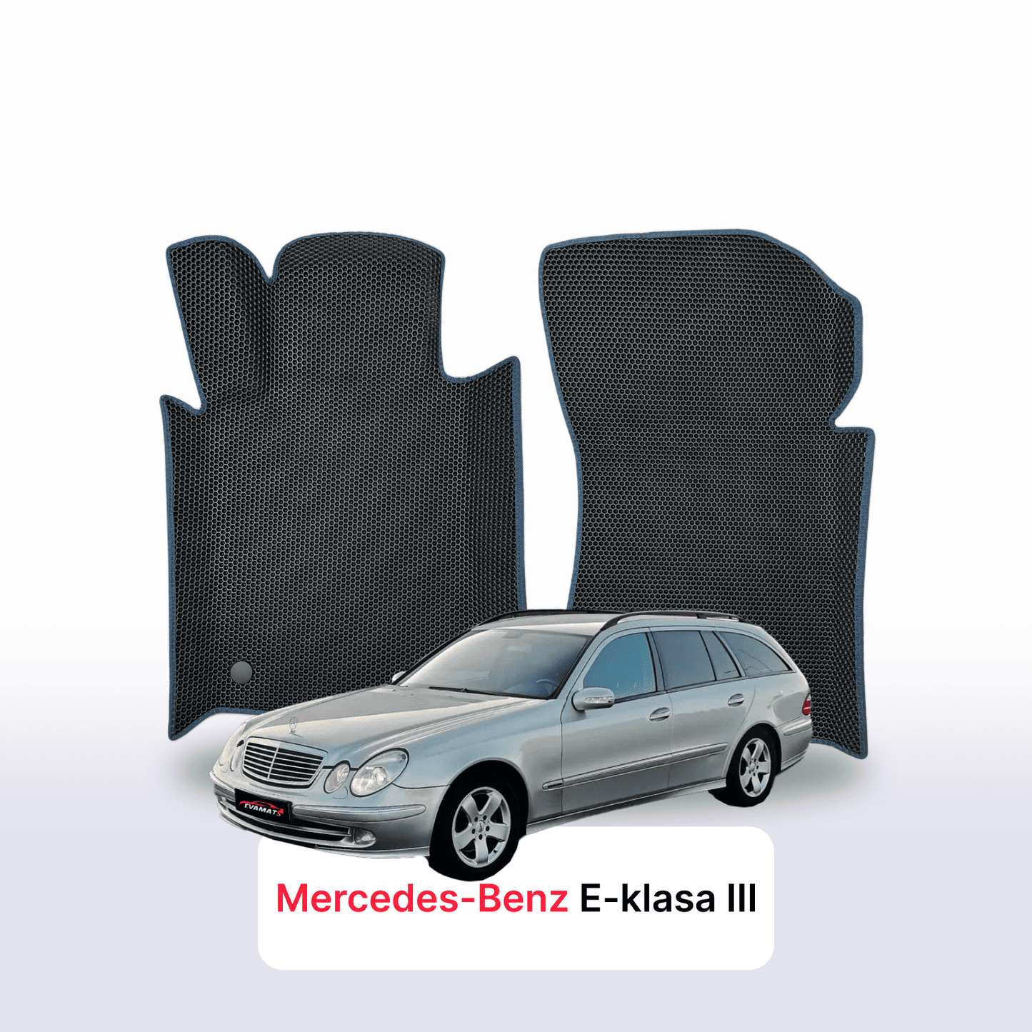EVA auto paklāji Mercedes-Benz E-klasa 3 paaudze (S211) 2002-2009 gads UNIVERSĀLIS