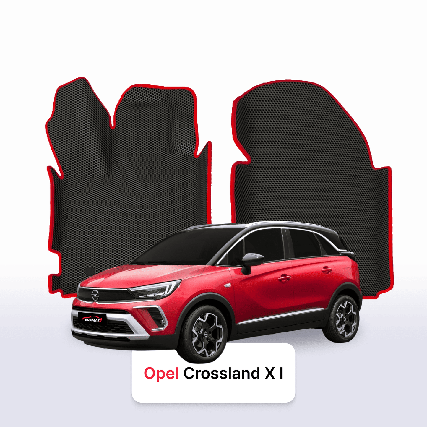 EVA auto paklāji Opel Crossland X 1 paaudze 2017-2025 gads SUV