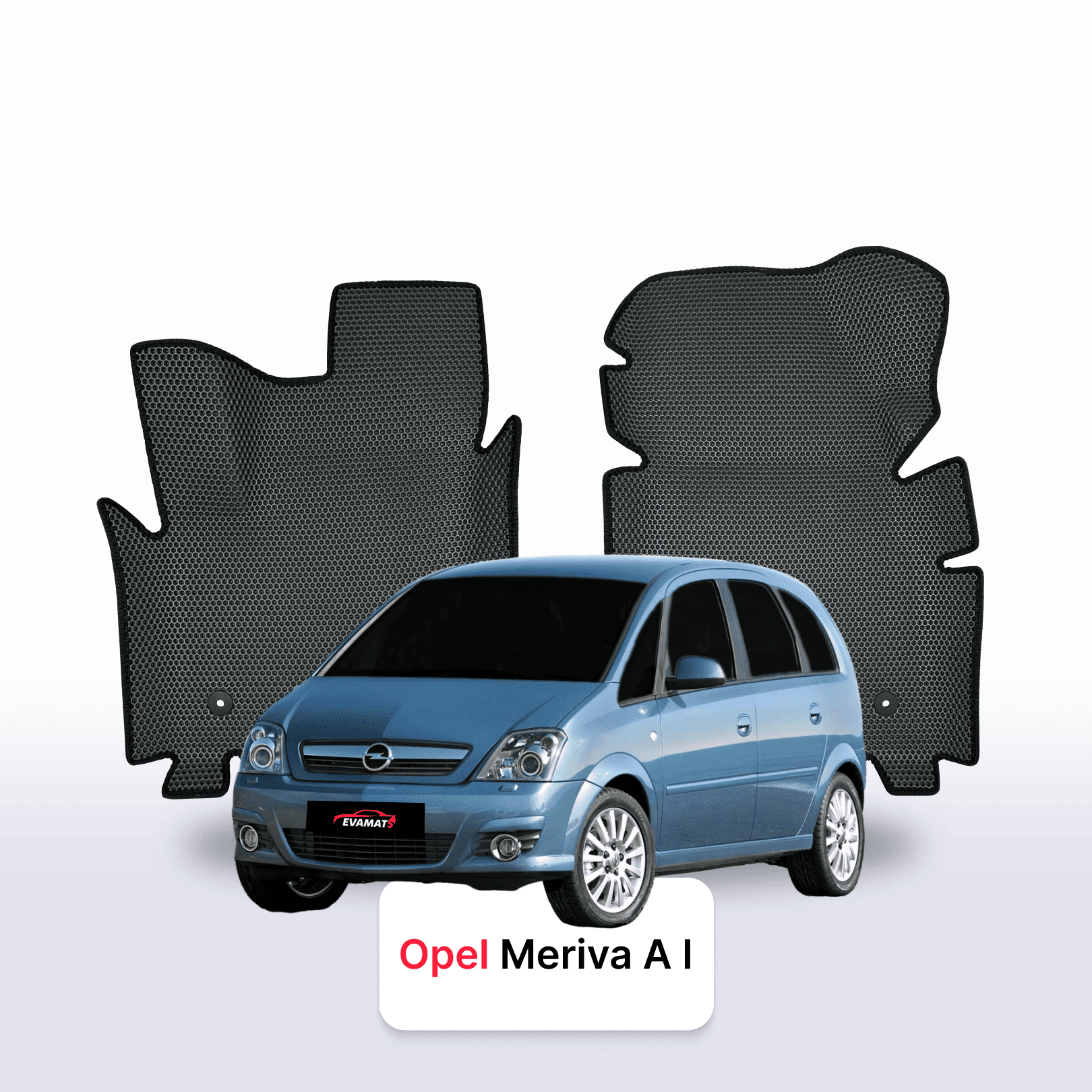 EVA auto paklāji Opel Meriva A 1 paaudze 2003-2010 gads MINIVENS