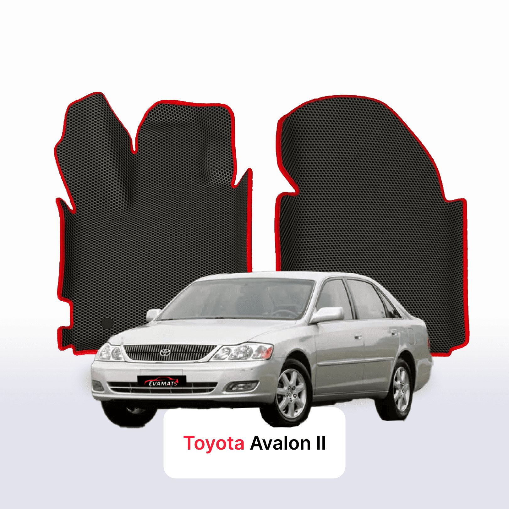 EVA auto paklāji Toyota Avalon 2 paaudze 1999-2005 gads SEDANS